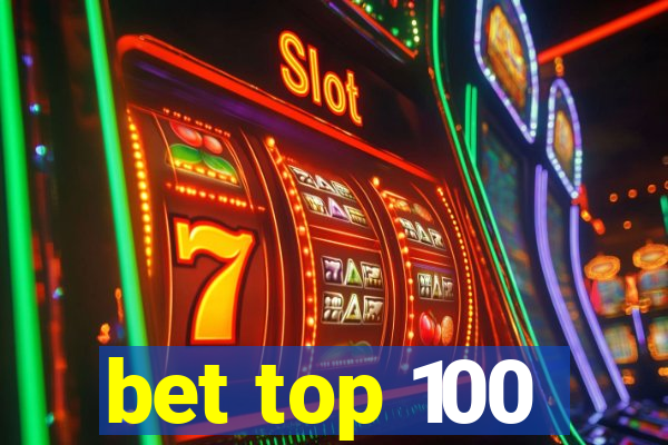 bet top 100